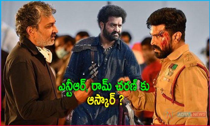 Jr NTR, Ram Charan And SS Rajamouli in Oscar Awards Race ?