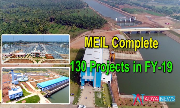 Megha MEIL Complete 130 Projects in FY-19