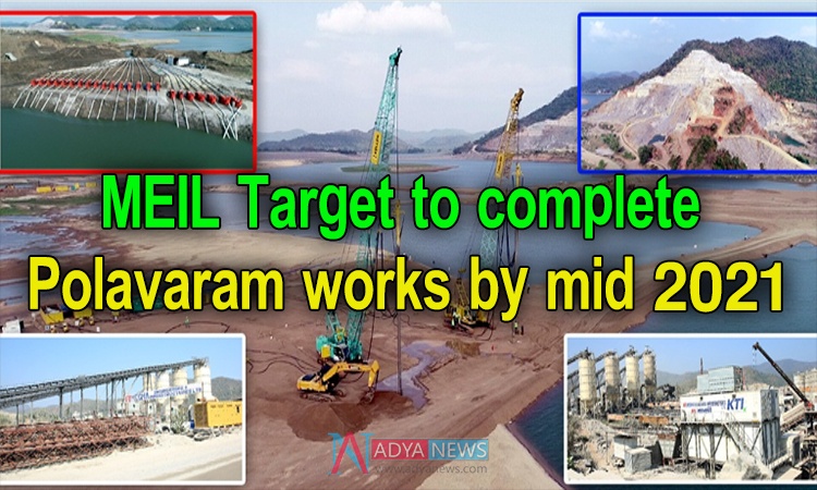 MEIL Target to complete Polavaram works by mid 2021