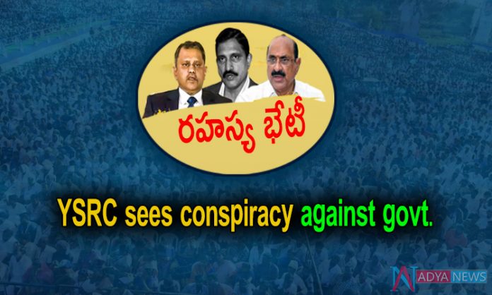 YSRC sees conspiracy against govt