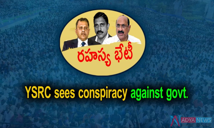 YSRC sees conspiracy against govt