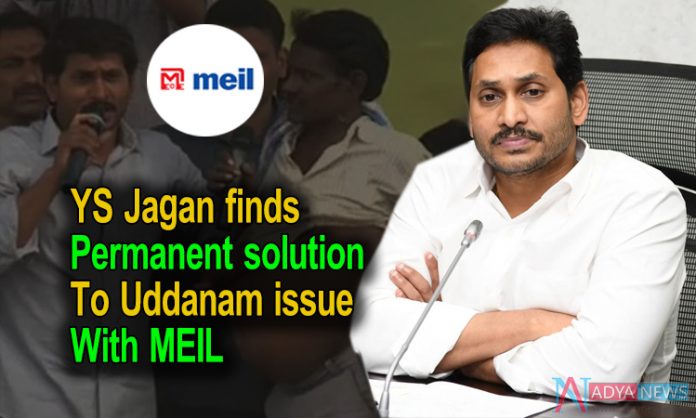 YS Jagan finds permanent solution to Uddanam issue With MEIL