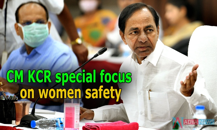 CM KCR special focus on women safety
