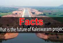 Facts: What is the future of Kaleswaram project?